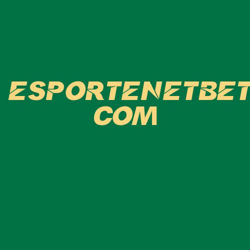 Logo da ESPORTENETBET